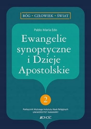 Ewangelie synoptyczne i Dzieje Apostolskie Pablo M