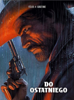 Do ostatniego Jerome Felix, Paul Gastine