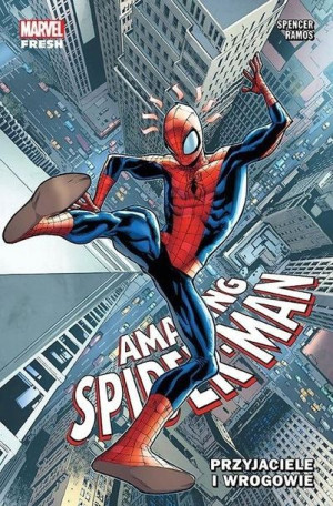 Amazing Spider-Man T.2 Przyjaciele i wrogowie