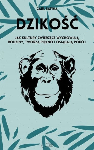 Dzikość Carl Safina