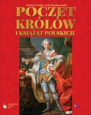 Poczet królów i książąt polskich FENIX