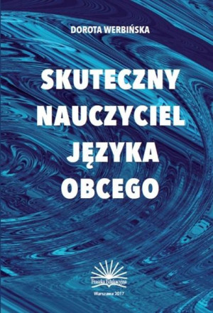 Skuteczny nauczyciel języka obcego Dorota Werbińsk