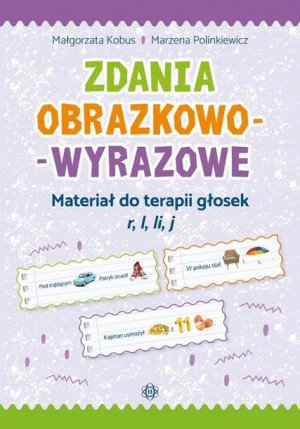 Zdania obrazkowo-wyrazowe - r, l, li, j