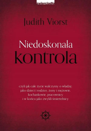 Niedoskonała kontrola. czyli jak całe życie..