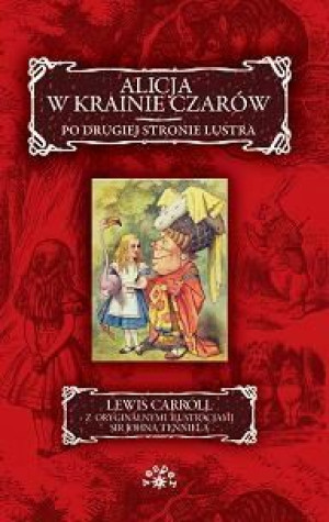 Alicja w krainie czarów. Po drugiej stronie lustra