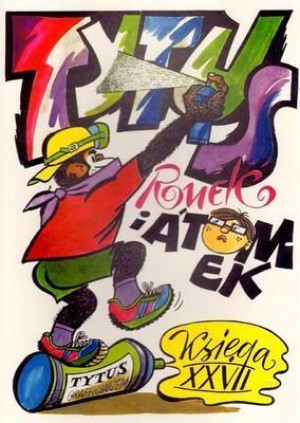 Tytus, Romek i A'Tomek Grafficiarzem T27