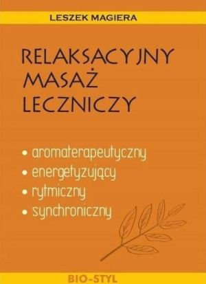 Relaksacyjny masaż leczniczy