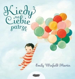 Kiedy na ciebie patrzę