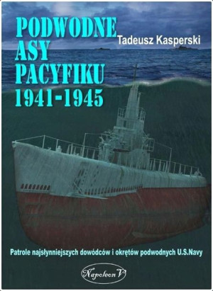 Podwodne asy Pacyfiku 1941-1945