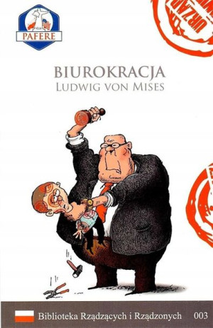 Biurokracja Ludwig von Mises