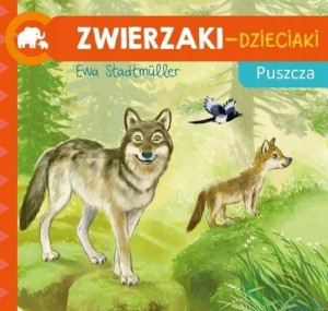 Zwierzaki-Dzieciaki. Puszcza