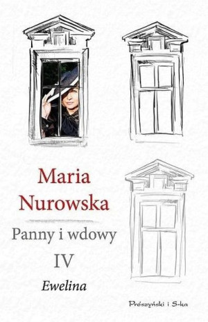 Panny i wdowy T.4 Ewelina
