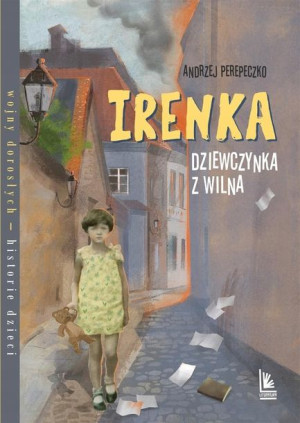 Irenka dziewczynka z Wilna