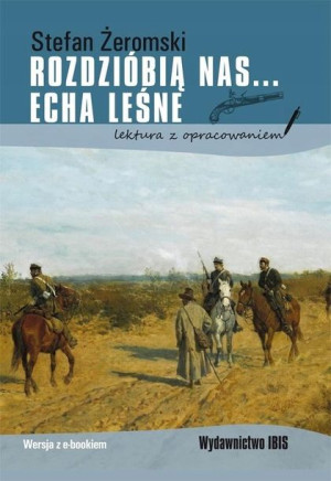 Rozdzióbią nas... Echa leśne. Lektura BR