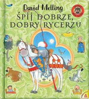 Śpij dobrze, dobry rycerzu