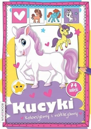 Kucyki. Kolorujemy i naklejamy