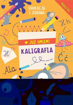 Już umiem. Kaligrafia
