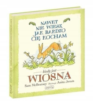 Nawet nie wiesz, jak bardzo cię kocham, kiedy...