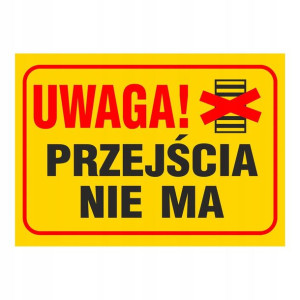 Znak przejścia nie ma
