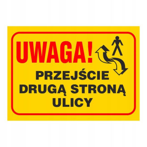 Znak przejście drugą stroną