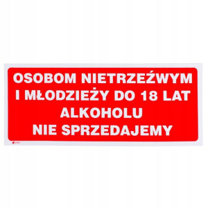 Znak Do lat 18 alkoholu nie sprzedajemy
