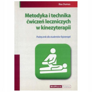 Metodyka i technika ćwiczeń leczniczych I. Dumas