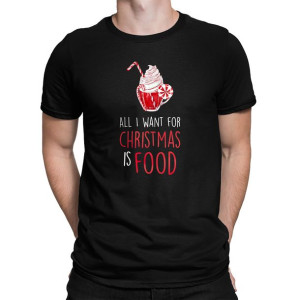 All I want for christmas is food koszulka na prezent zabawne święta