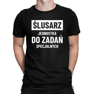 Ślusarz jednostka do zadań specjalnych koszulka na prezent dla ślusarza