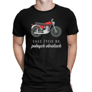 Całe życie na pełnych obrotach koszulka na prezent dla motocyklisty