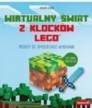 Wirtualny świat z klocków LEGO Projekty...