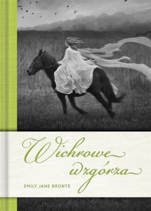 Wichrowe wzgórza Emily Jane Bronte