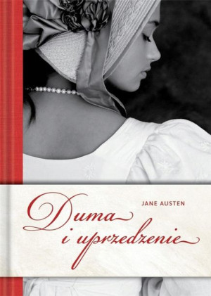 Duma i uprzedzenie Jane Austen