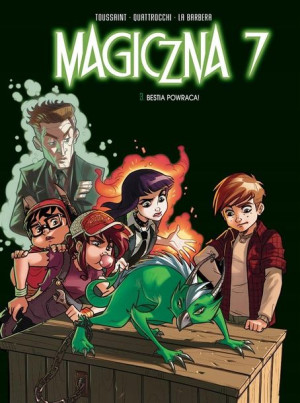 Magiczna 7 T.3 Bestia powraca! Kid Toussaint, Rosa