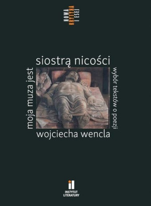 Moja muza jest siostrą nicości. Wybór tekstów... p