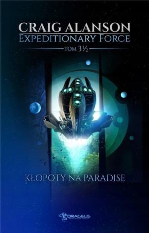 Expeditionary Force T.3,5 Kłopoty na Paradise Crai