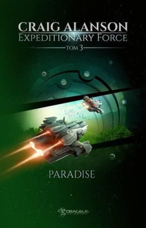 Expeditionary Force T.3 Paradise Craig Alanson