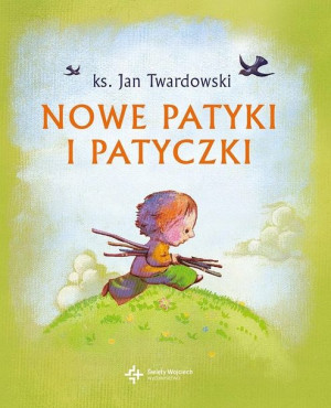 Nowe patyki i patyczki Jan Twardowski