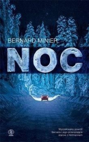 Noc - Bernard Minier Bernard Minier