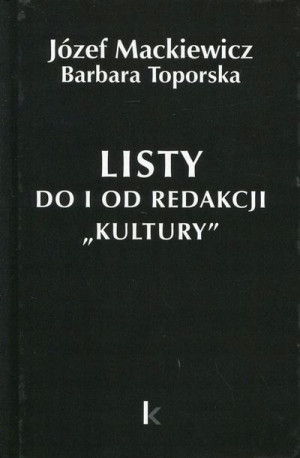 Dzieła T.21 Listy do i od redakcji "Kultury