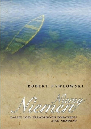 Niemy Niemen Robert Pawłowski