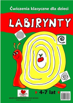 Labirynty. Ćwiczenia klasyczne dla dzieci 4-7 lat