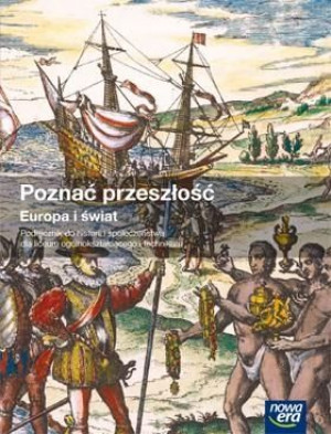 Historia LO Poznać przeszłość. Europa i Świat