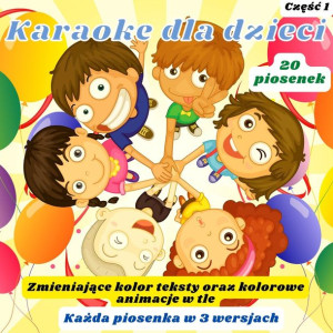 Bajkowe karaoke dla dzieci - cz. 1 - 20 piosenek - pliki wideo do pobrania