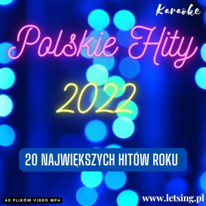 Hity karaoke 2022 roku - Podsiadło, Kwiatkowski, Sanah, Bryska, Mrozu, cleo
