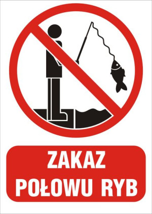 Tablica Znak ZAKAZ POŁOWU RYB 35x25