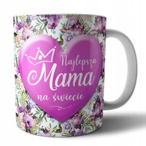 Kubek Prezent Dla Mamy Na Dzień Mamy Matki