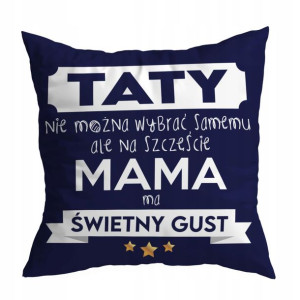 Poduszka Taty nie można wybrać -prezent