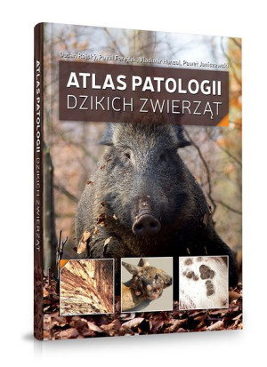 Atlas Patologii Dzikich Zwierząt