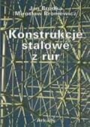Konstrukcje stalowe z rur Arkady