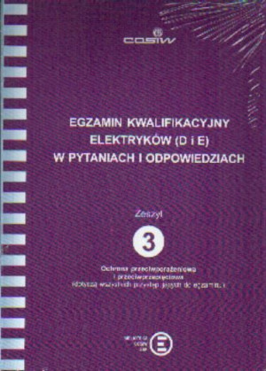 Egzamin kwalifikacyjny SEP (D i E) zeszyt-3 pytania i odpowiedzi.